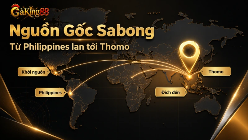 Nguồn gốc đá gà cựa dao GAKING88 từ Sabong Philippines lan tới Thomo